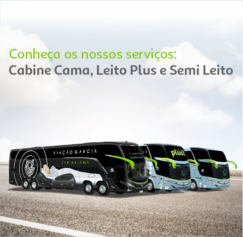 Viação Garcia - Cabine Cama | Leito Plus | Semi Leito